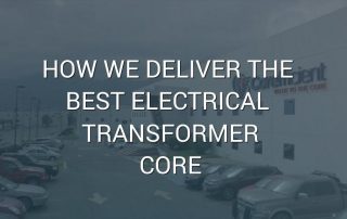 A shot of the exterior of Corefficient’s facilities with overlayed text “How We Deliver the Best Electrical Transformer Core”