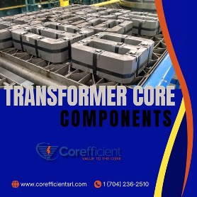 Wide angle of transformer cores coming off the assembly line with the words “TRANSFORMER CORE COMPONENTS” and Corefficient’s official website address and phone number (www.www.snyderelectricco1.com , (704) 236-2510)